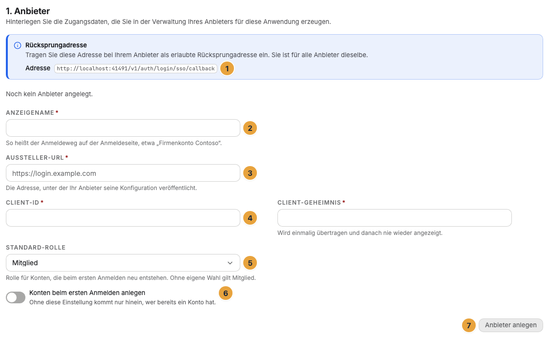 Der Abschnitt 1. Anbieter der Unternehmens-Anmeldung mit der Rücksprungadresse zum Kopieren (1), dem Anzeigenamen (2), der Aussteller-URL (3), Client-ID und Client-Geheimnis (4), der Standard-Rolle (5), dem Schalter Konten beim ersten Anmelden anlegen (6) und der Schaltfläche Anbieter anlegen (7)
